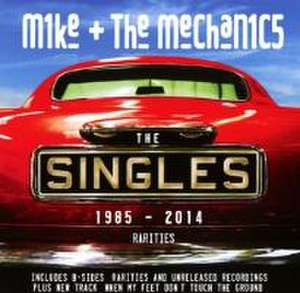 The Singles 1985-2014+Rarities de Mike+The Mechanics