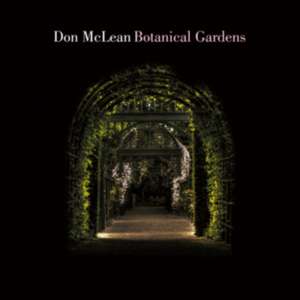 Botanical Gardens de Don Mclean