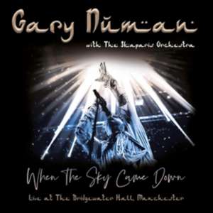 When the Sky Came Down(Live at the Bridgewater Hal de Gary with The Skaparis Orchestra Numan