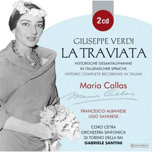 Verdi: La Traviata de Maria Callas