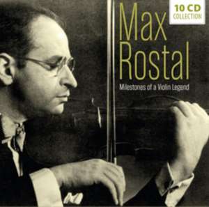 Milestones of a Violin Legend de Max Rostal