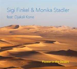 Flower in the Desert de Sigi/Stadler Finkel