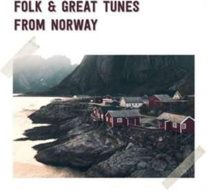 Folk And Great Tunes From Norway de Various