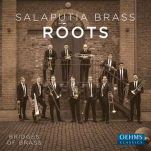 Roots de Salaputia Brass