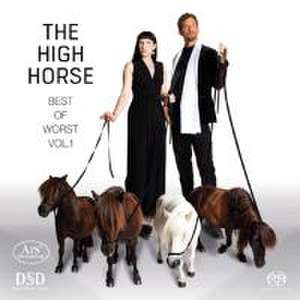 The High Horse-Best of Worst Vol.1-Lieder de Stephanie/Bucher Szanto