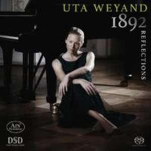 1892-Reflections-Werke von Debussy,Grieg de Uta Weyand