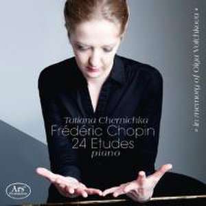 Etudes op.10 & 25 de Tatiana Chernichka