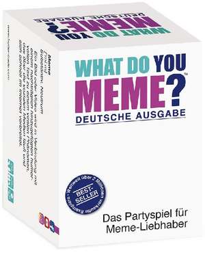 What Do You Meme? Deutsche Ausgabe de WhatDoYouMeme LLC