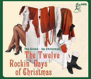 The Twelve Rockin' Days Of Christmas,The Grown-Up de Various