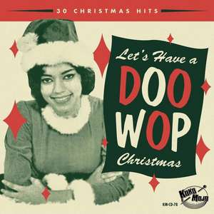 Let's Have A Doo Wop Christmas de Various