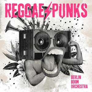 Reggae Punks de Berlin Boom Orchestra