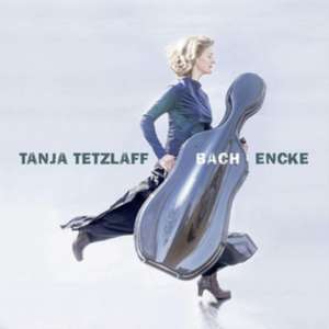 Suiten Für Violoncello Solo de Tanja Tetzlaff