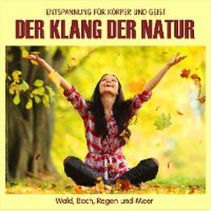 Der Klang der Natur - Wald, Bach, Regen und Meer (ohne Musik) de Electric Air Project