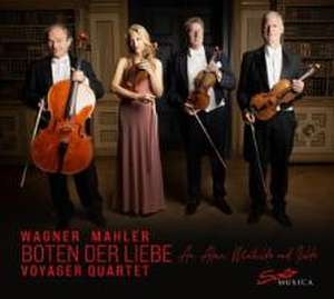 Boten Der Liebe-Musik Von Wagner Und Mahler de Voyager Quartet