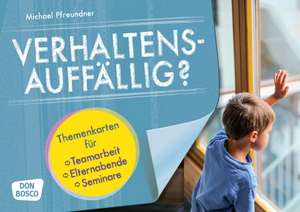 Verhaltensauffällig? de Michael Pfreundner