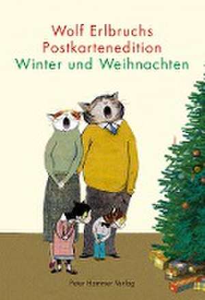 Wolf Erlbruchs Postkartenedition Winter und Weihnachten de Wolf Erlbruch