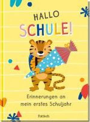 Hallo Schule! de Pattloch Verlag