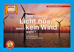 Geht unser Licht aus, wenn kein Wind weht? / Kamishibai Bildkarten de Karolin Küntzel