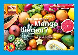 Warum muss die Mango fliegen? / Kamishibai Bildkarten de Karolin Küntzel