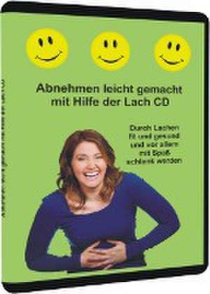 Abnehmen leicht gemacht mit Hilfe der Lach CD de Sigrid Hornstein