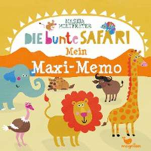 Die bunte Safari - Mein Maxi-Memo de Nastja Holtfreter