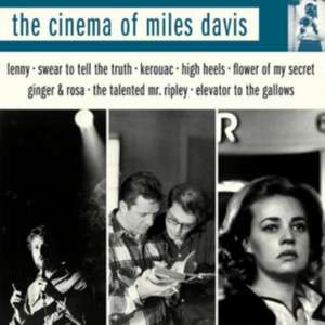 The Cinema Of Miles Davis de Miles Davis