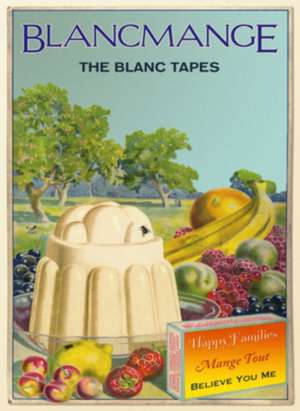 The Blanc Tapes de Blancmange