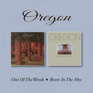 Out Of The Woods/Roots In The Sky de Oregon