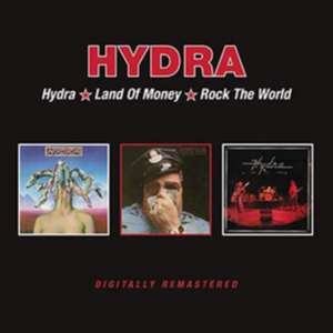 Hydra/Land Of Money/Rock The World de Hydra