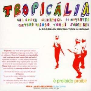 Tropicalia-Revolution In Brazil:Music & Culture... de Soul Jazz Records Presents/Various