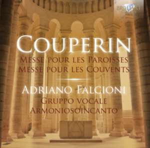 Couperin: Messen de Franco Gruppo Vocale Armoniosoincanto/Radicchia