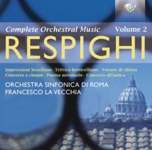 Complete Orchestral Music Vol.2 de Francesco/Orchestra Sinfonia Di Roma La Vecchia