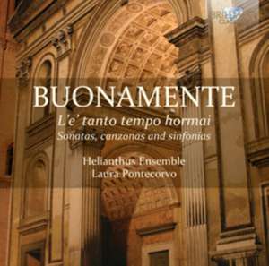 Buonamente: L'e' tanto tempo hormai de Laura/Helianthus Ensemble Pontecorvo