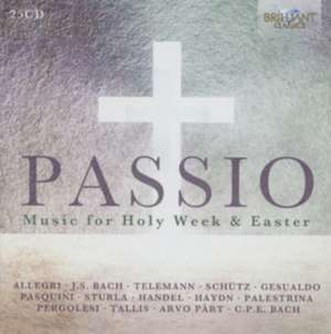 Passio:Music For Holy Week And Easter de Choir Of Clare College/Ensemble Arte Musica. . .