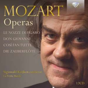 Mozart:Operas de Kuijken/La Petite Bande Orchestra & Chorus