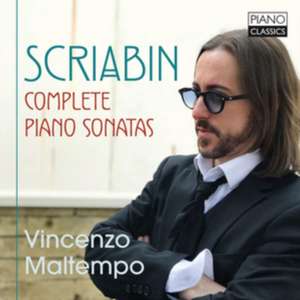 Scriabin:Complete Piano Sonatas de Vincenzo Maltempo