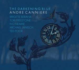 The Darkening Blue de Andre/Darkening Blue Canniere