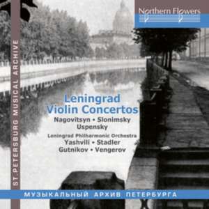 Leningrad Violin Concertos de Ponkin/Dmitriev/Vengerov/Leningrad PO