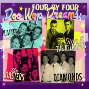 Four By Four - Doo Wop Dreams de Platters/Dion & Belmonts/Coasters/Diamonds