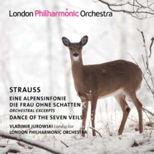 Alpensinfonie & Die Frau Ohne de Vladimir/London Philh. Orch. Jurowski