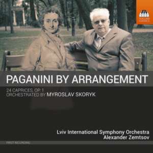 Paganini by Arrangement/24 Caprices,op.1 de Alexander/Skoryk/Lviv International SO Zemtsov