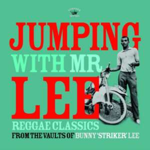 Jumping With Mr Lee de Various/Bunny Striker Lee
