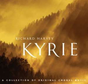Kyrie de Richard Harvey