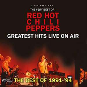 Greatest Hits Live On Air 1991-94 de Red Hot Chili Peppers