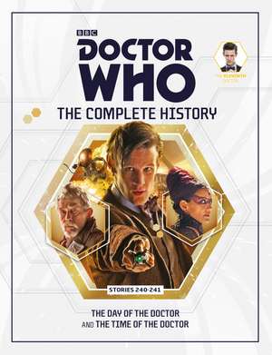 Doctor Who: The Complete History Issue 10: The Day of the Doctor and The Time of the Doctor de Various