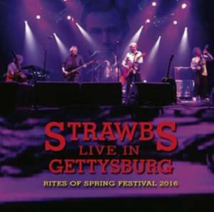 Live In Gettysburg (Rites Of Spring Festival) de Strawbs