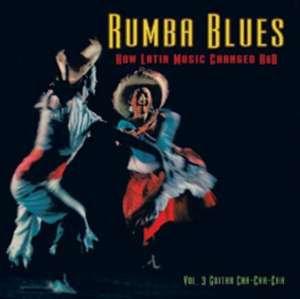 Rumba Blues Vol.3 (Guitar Cha-Cha- de Various