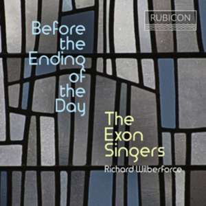 Before The Ending Of The Day de Richard/Exon Singers Wilberforce