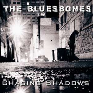 Chasing Shadows de The Bluesbones