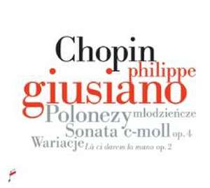 Polonaises,Sonata In c minor op.4 de Philippe Giusiano